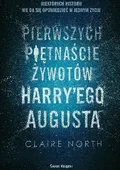 Okładka „Pierwszych piętnaście żywotów Harrego Augusta”